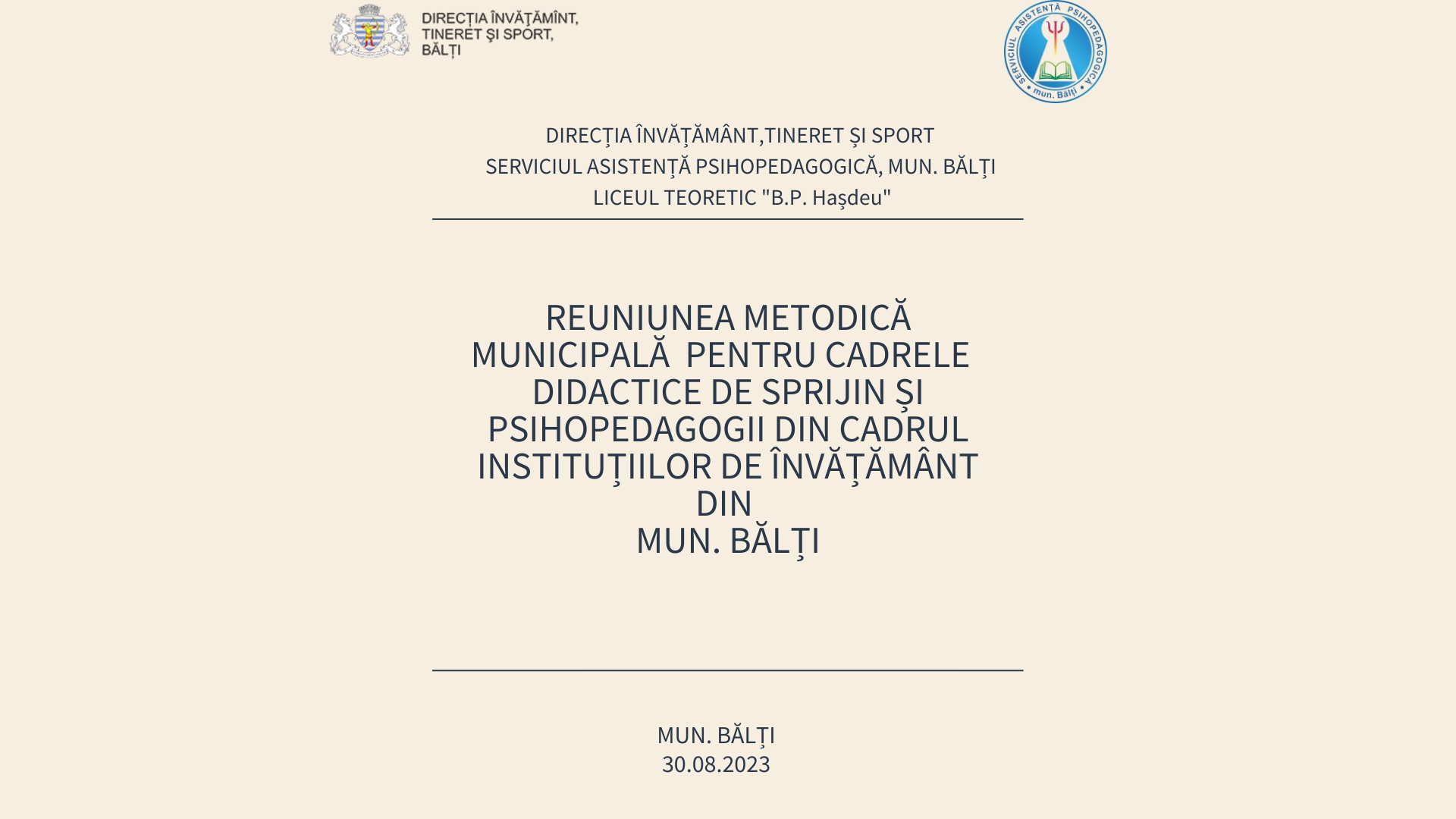 Reuniune metodică municipală pentru cadrele didactice de sprijin și psihopedagogii din instituțiile de învățământ din mun. Bălți
